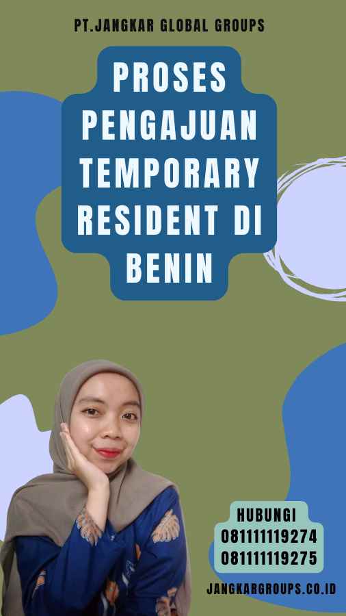 Proses Pengajuan Temporary Resident di Benin