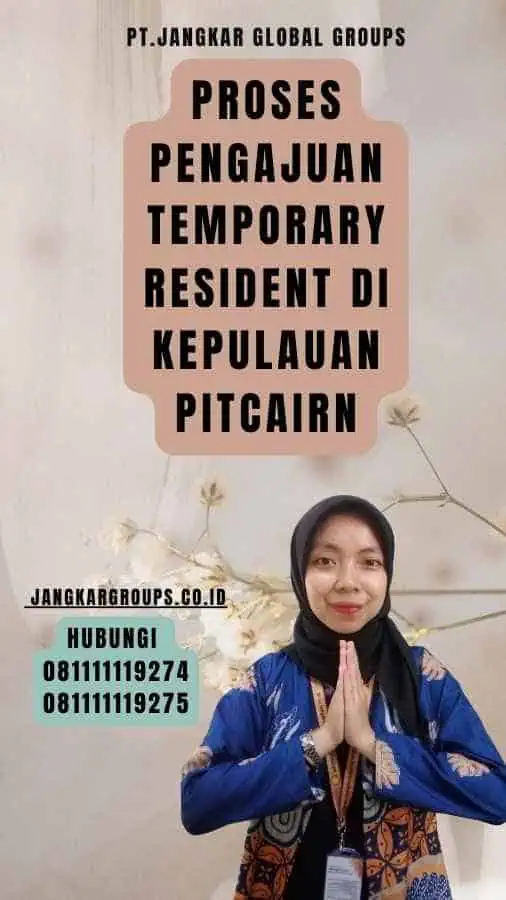 Proses Pengajuan Temporary Resident di Kepulauan Pitcairn