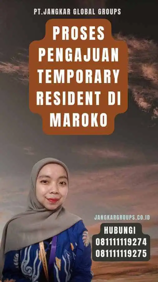 Proses Pengajuan Temporary Resident di Maroko