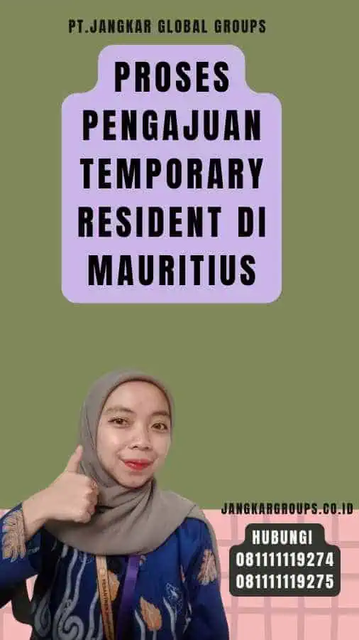 Proses Pengajuan Temporary Resident di Mauritius