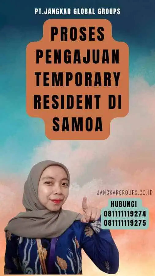 Proses Pengajuan Temporary Resident di Samoa