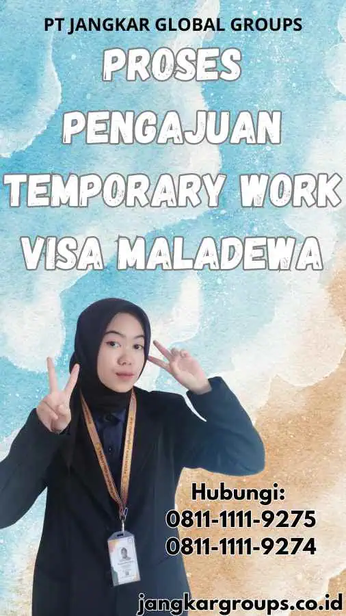 Proses Pengajuan Temporary Work Visa Maladewa