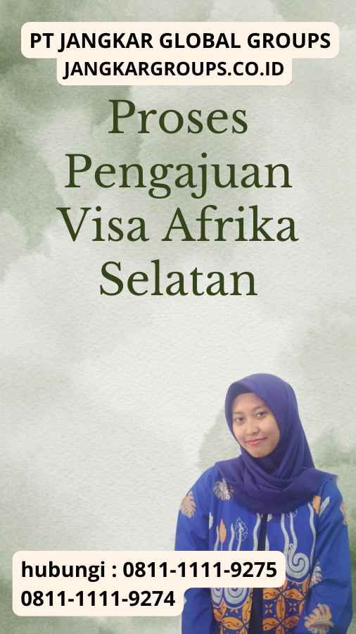 Proses Pengajuan Visa Afrika Selatan