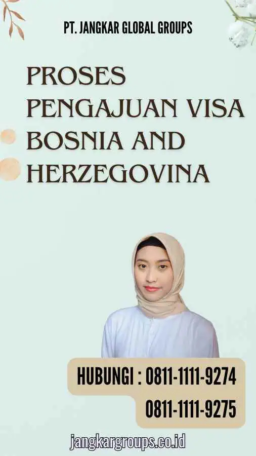 Proses Pengajuan Visa Bosnia and Herzegovina