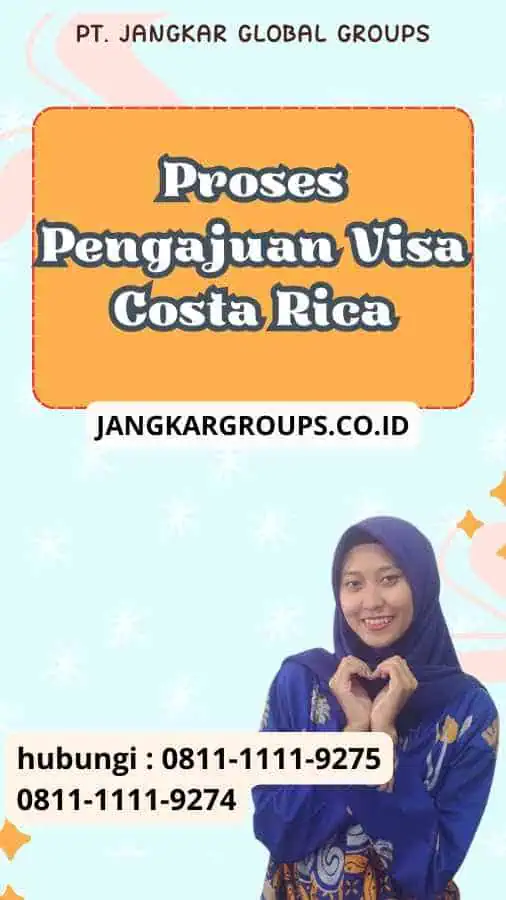 Proses Pengajuan Visa Costa Rica