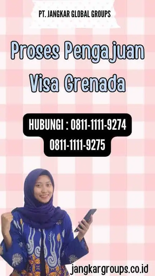 Proses Pengajuan Visa Grenada