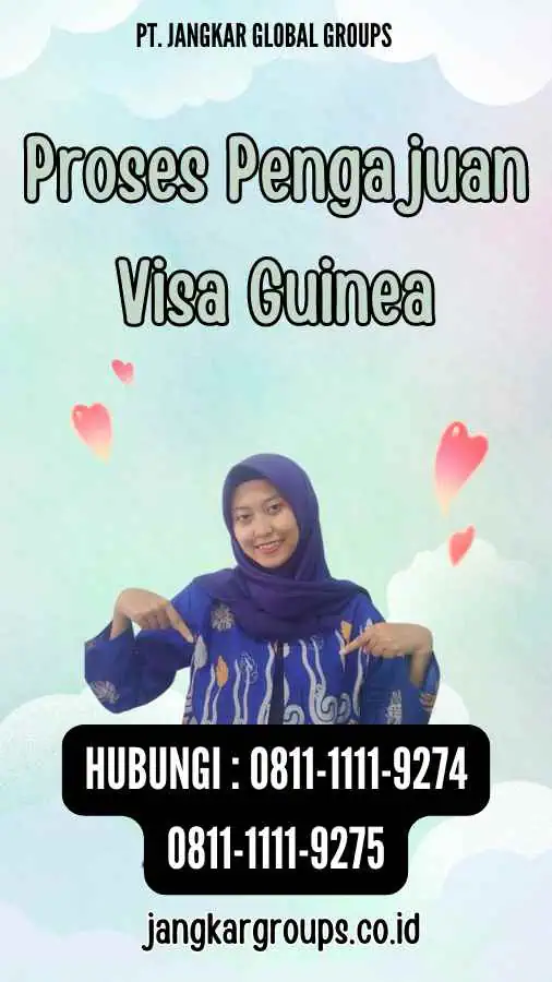 Proses Pengajuan Visa Guinea