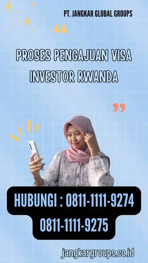 Proses Pengajuan Visa Investor Rwanda