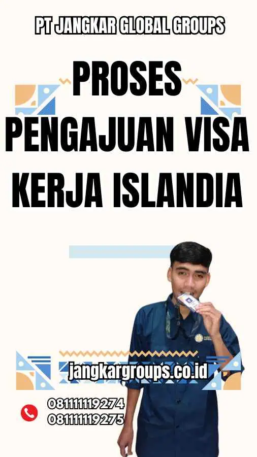 Proses Pengajuan Visa Kerja Islandia