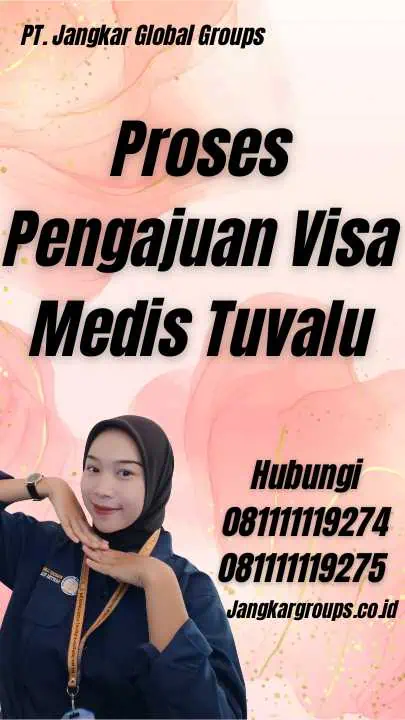 Proses Pengajuan Visa Medis Tuvalu