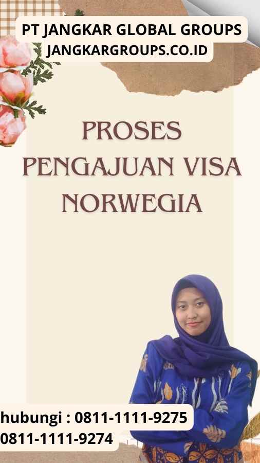 Proses Pengajuan Visa Norwegia