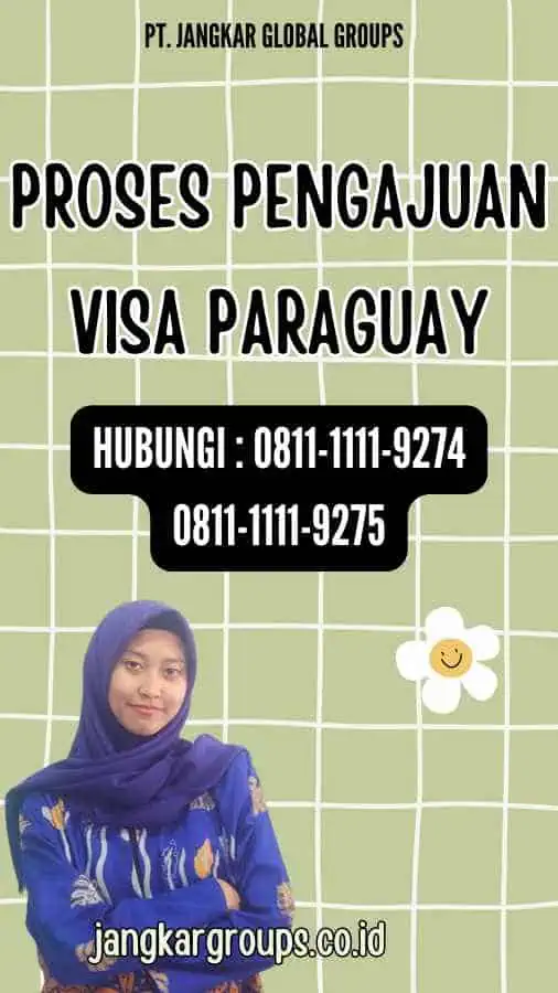 Proses Pengajuan Visa Paraguay