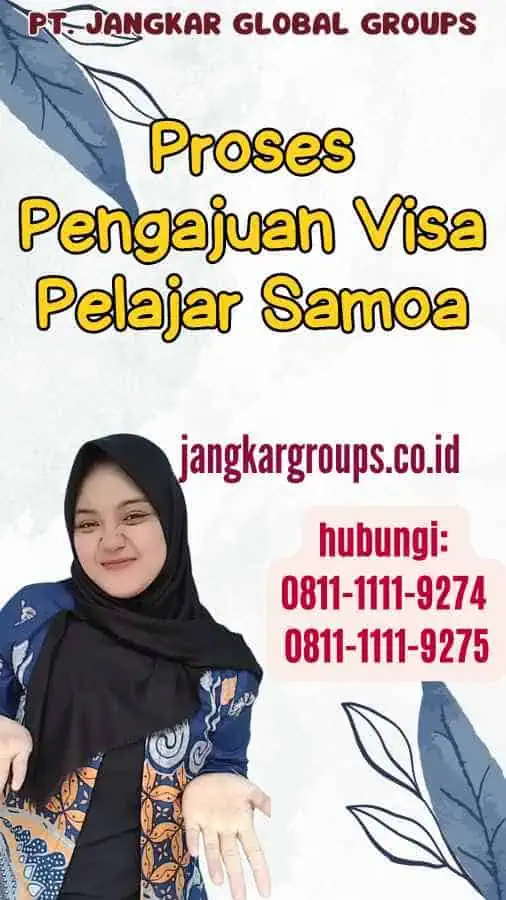 Proses Pengajuan Visa Pelajar Samoa