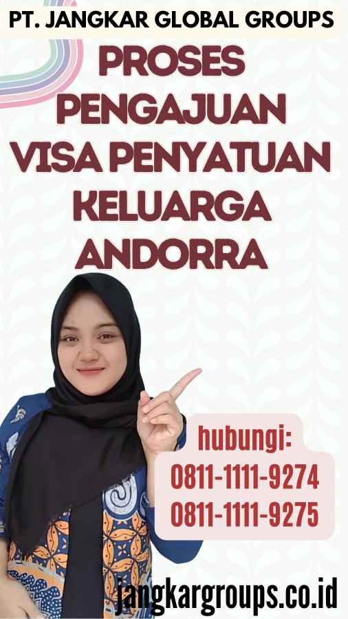 Proses Pengajuan Visa Penyatuan Keluarga Andorra