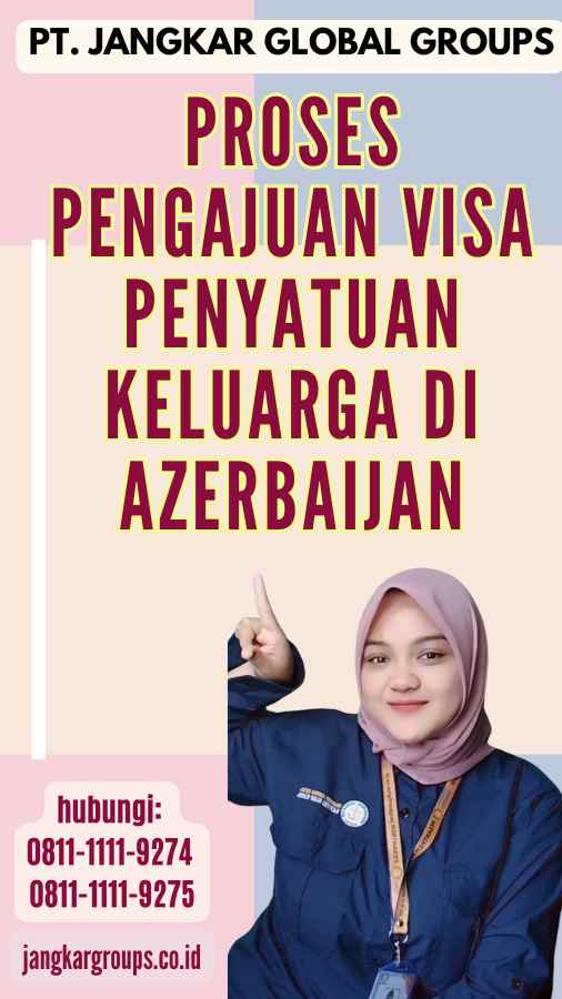 Proses-Pengajuan-Visa-Penyatuan-Keluarga-di-Azerbaijan