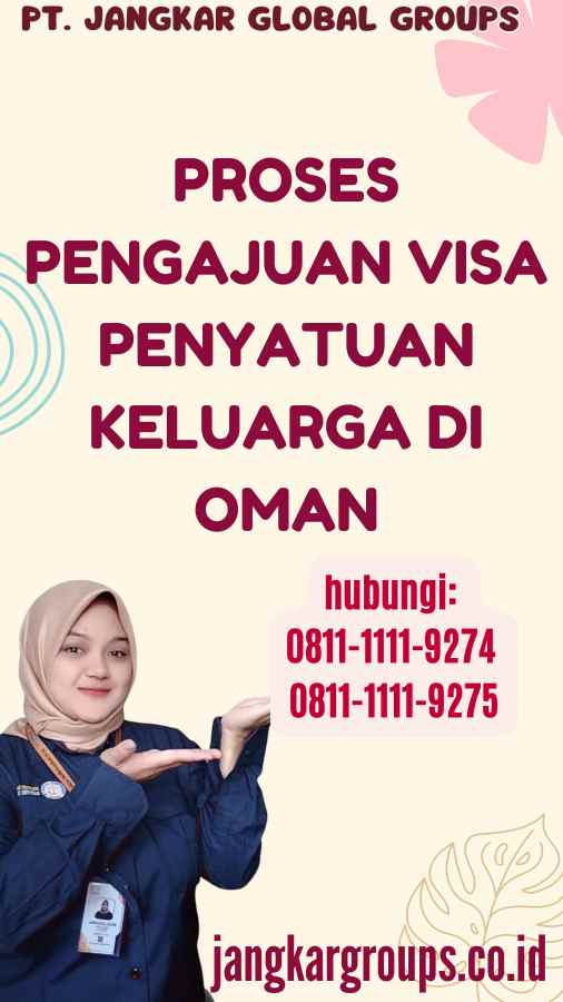 Proses Pengajuan Visa Penyatuan Keluarga di Oman