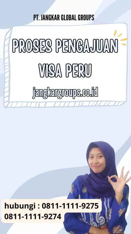 Proses Pengajuan Visa Peru