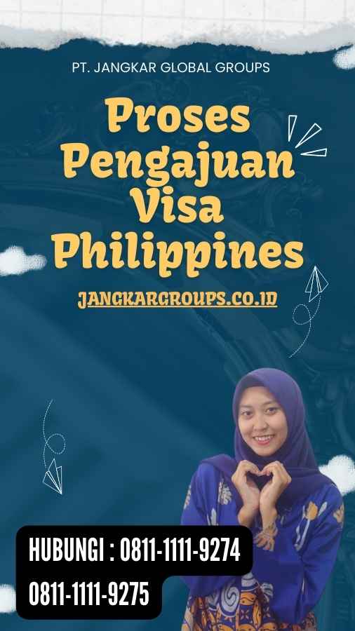 Proses Pengajuan Visa Philippines