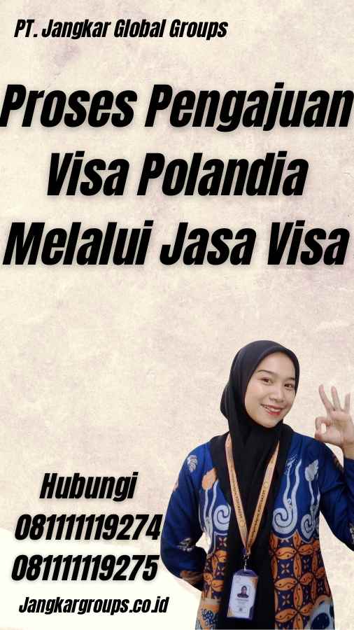 Proses Pengajuan Visa Polandia Melalui Jasa Visa