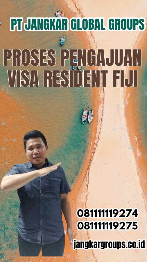 Proses Pengajuan Visa Resident Fiji