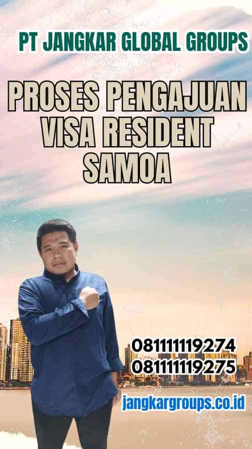 Proses Pengajuan Visa Resident Samoa