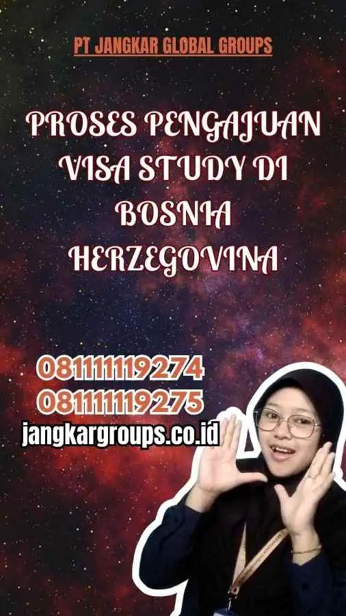 Proses Pengajuan Visa Study di Bosnia Herzegovina