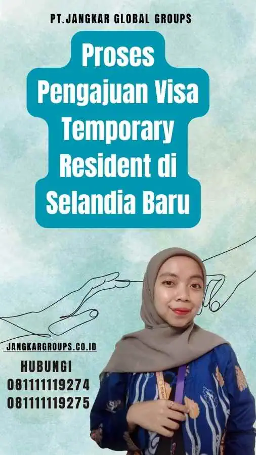 Proses Pengajuan Visa Temporary Resident di Selandia Baru