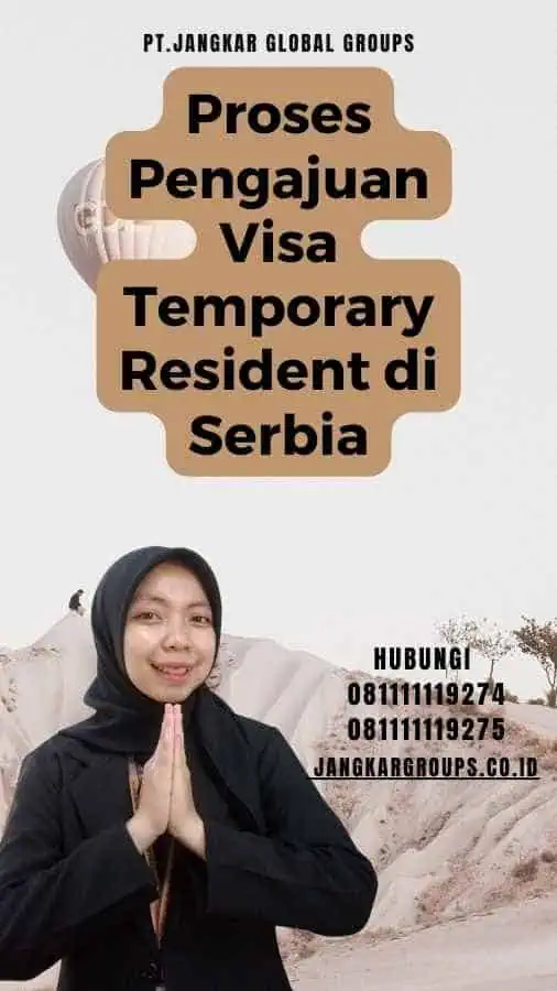 Proses Pengajuan Visa Temporary Resident di Serbia