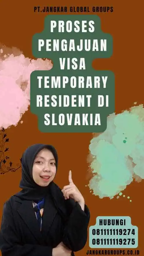 Proses Pengajuan Visa Temporary Resident di Slovakia