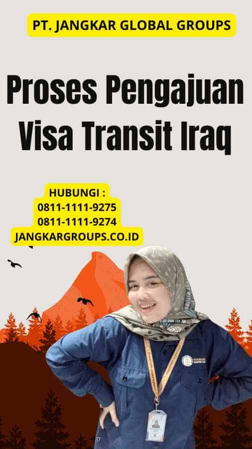 Proses Pengajuan Visa Transit Iraq