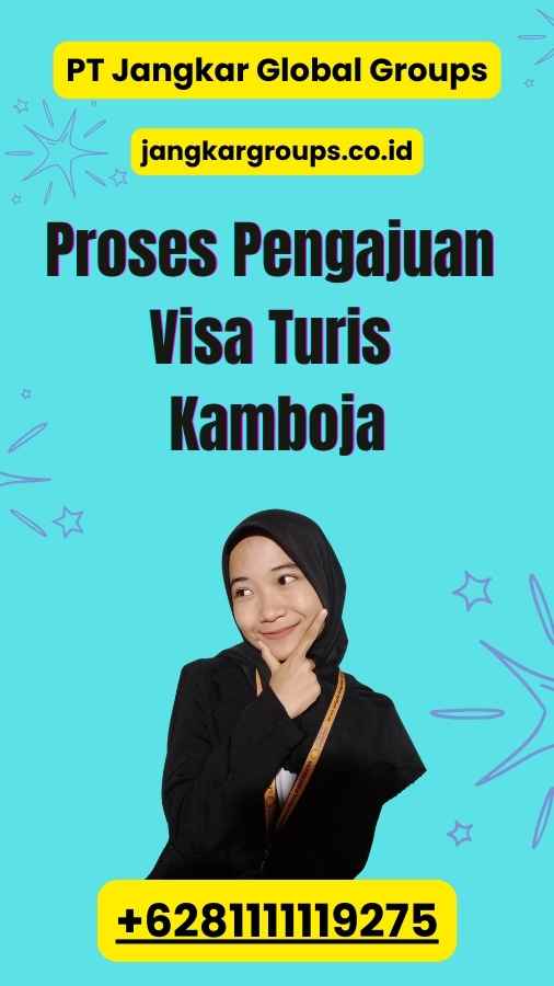 Proses Pengajuan Visa Turis Kamboja