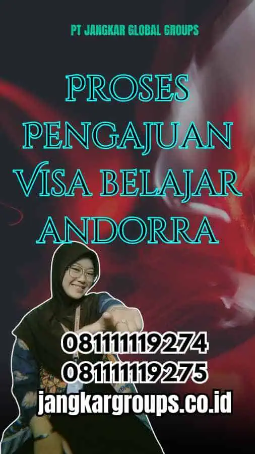 Proses Pengajuan Visa belajar andorra