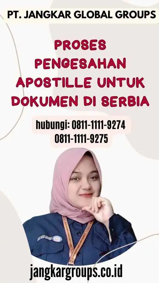 Proses Pengesahan Apostille untuk Dokumen di Serbia