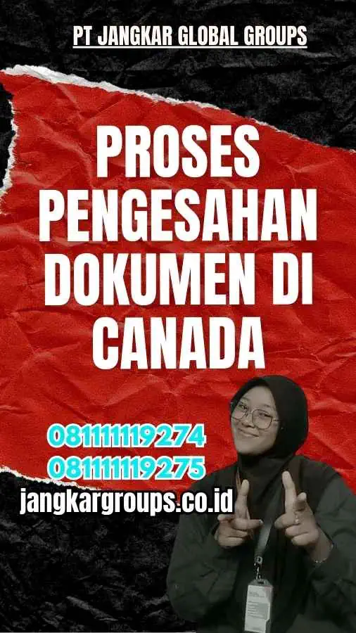 Proses Pengesahan Dokumen di Canada