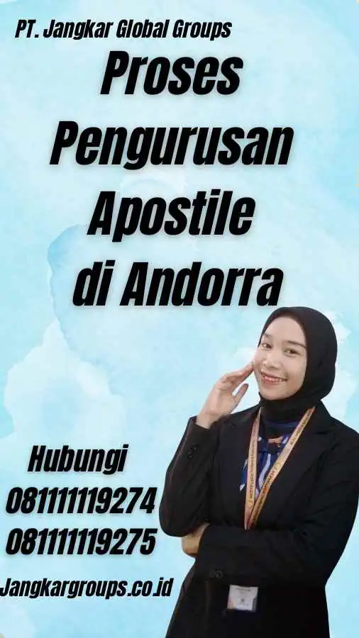 Proses Pengurusan Apostille di Andorra