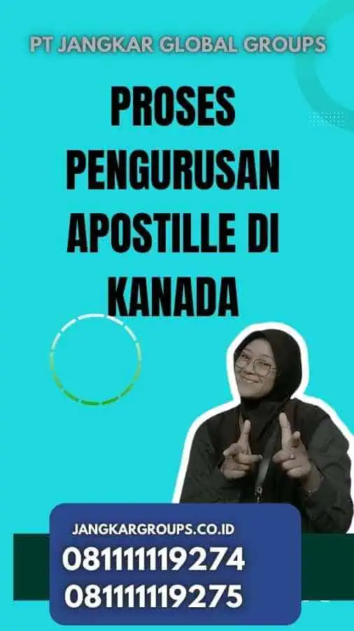 Proses Pengurusan Apostille di Kanada