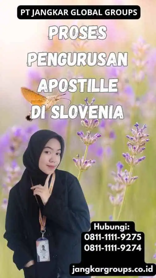 Proses Pengurusan Apostille di Slovenia