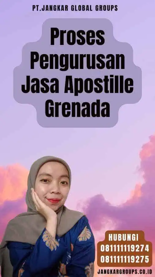 Proses Pengurusan Jasa Apostille Grenada