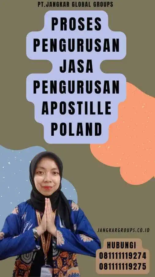 Proses Pengurusan Jasa Pengurusan Apostille Poland