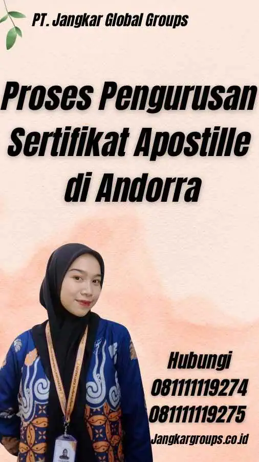 Proses Pengurusan Sertifikat Apostille di Andorra - Sertifikat Apostille Andorra