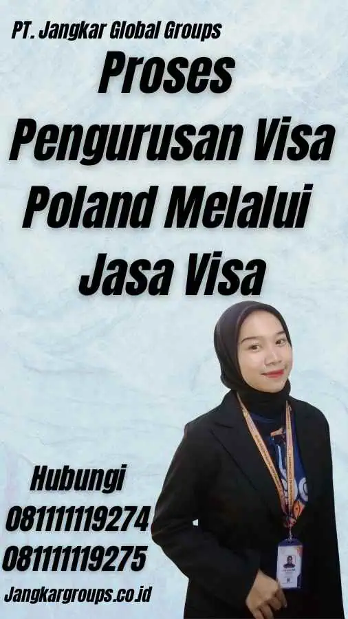 Proses Pengurusan Visa Poland Melalui Jasa Visa