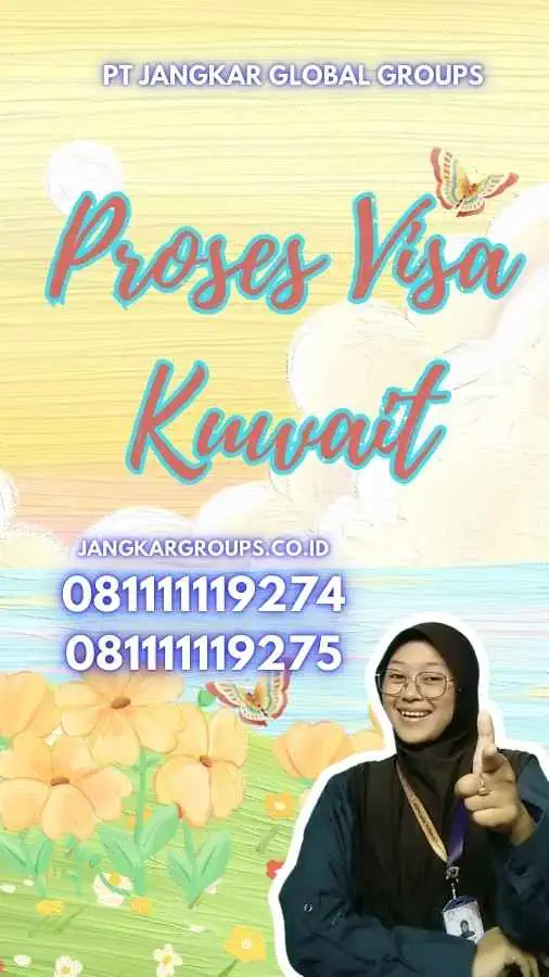 Proses Visa Kuwait