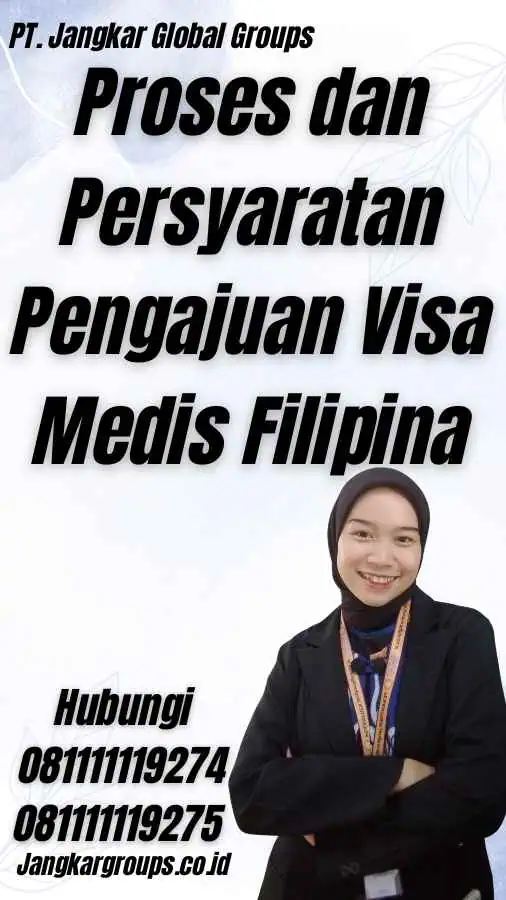 Proses dan Persyaratan Pengajuan Visa Medis Filipina