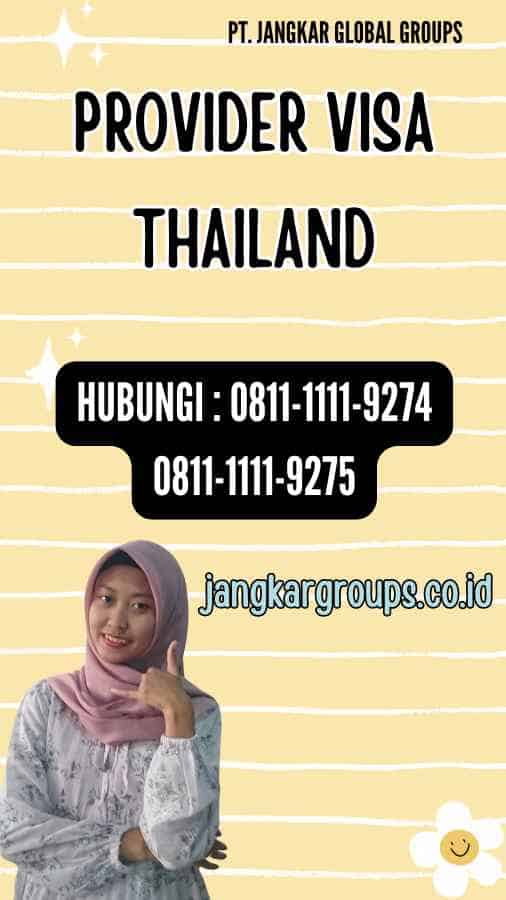 Provider Visa Thailand