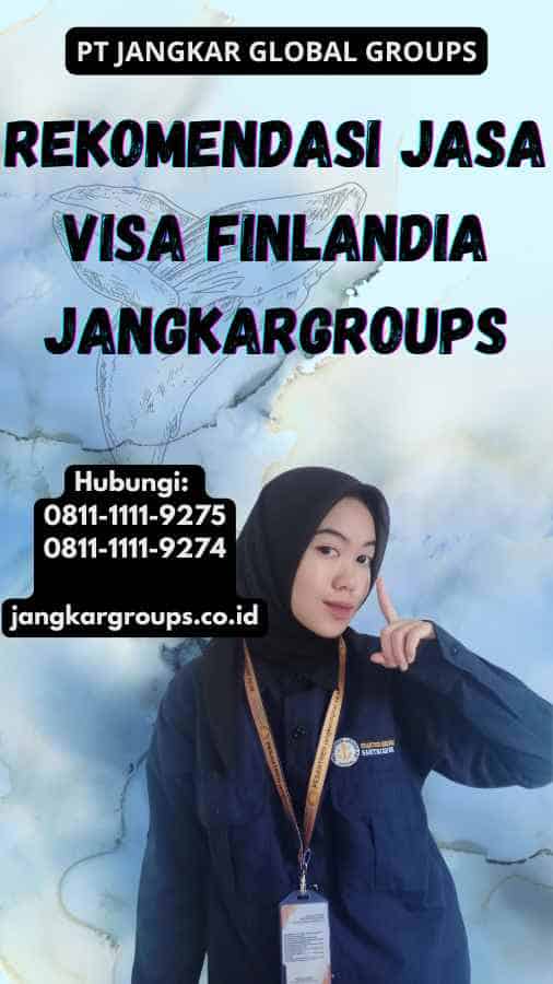 Rekomendasi Jasa Visa Finlandia Jangkargroups