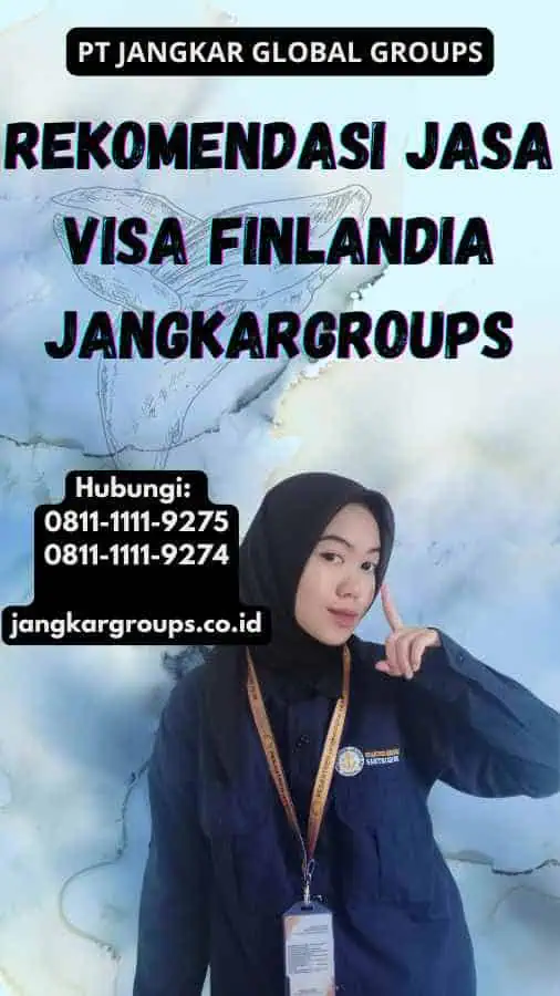 Rekomendasi Jasa Visa Finlandia Jangkargroups