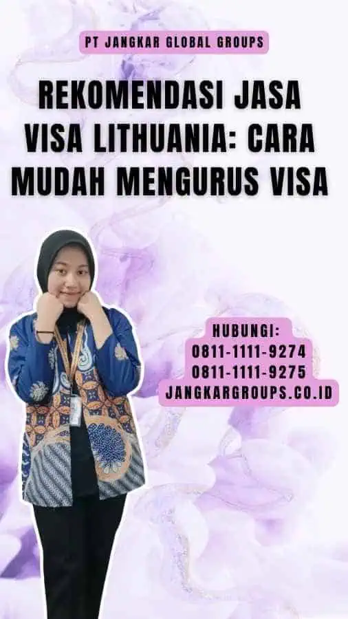 Rekomendasi Jasa Visa Lithuania Cara Mudah Mengurus Visa 