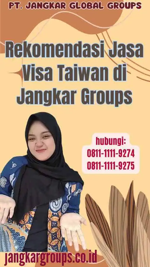 Rekomendasi Jasa Visa Taiwan di Jangkar Groups