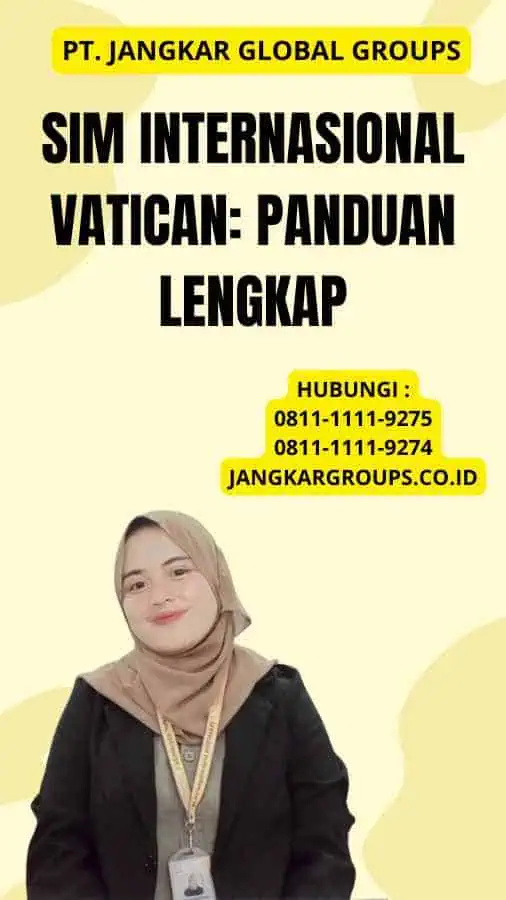 SIM Internasional Vatican: Panduan Lengkap