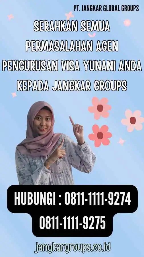 Serahkan semua permasalahan Agen Pengurusan Visa Yunani anda kepada Jangkar Groups